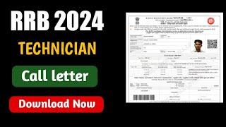 RRB Technician Admit card Download 2024 | RRB Technician grade-1 Hall tickets Download 2024