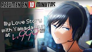  My Love Story with Yamada-kun at Lv999 | Resumen en 10 Minutos (más o menos)