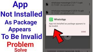 app not installed as package appears to be invalid fix / app not installed