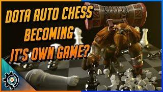 Is Valve Wanting To Make Dota Auto Chess It's Own Game?