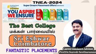 Top& Best College/ Review/Sri Eshwar Coimbatore/5G Campus/Superb Placements/Good Feedbacks