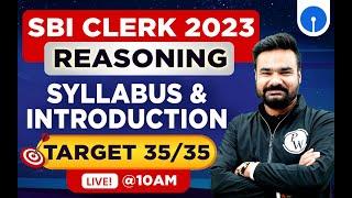 SBI Clerk 2023 | SBI Clerk Reasoning Syllabus & Introduction | Target 35/35 |  by Arpit Sir