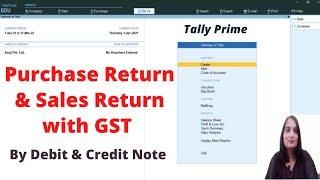 Purchase Return and Sales Return entry with GST by Debit Note and Credit Note in Tally Prime & ERP9