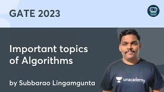 Important topics of Algorithms | Subbarao Reddy | GATE 2023