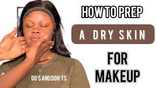 HOW TO PREP A DRY SKIN FOR MAKEUP UP / EASY STEPS BY STEP TUTORIAL/ BEGINNERS FRIENDLY #tutorial