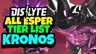 THE BEST (AND WORST) ESPERS FOR KRONOS! WND GAME TIER LIST (3.0.0 TIER LIST) | DISLYTE