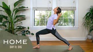 Home - Day 11 - Dig  |  30 Days of Yoga