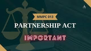 Unit 3 MMPC 013 Partnership Act (Important)