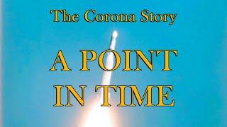 A Point in Time The Corona Story - Intelligence Satellite Launches, CIA, 1972,  HD Remaster