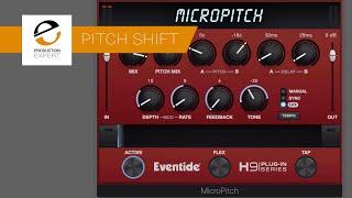 MicroPitch From Eventide   Set Up Simple & Intuitive Tone Fattening & Delays In Seconds