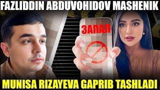 Fazliddin Abduvohidov MASHENIK Munisa Rizayeva GAPRIB TASHLADI