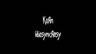 Korn - Idiosyncrasy | Lyrics Video