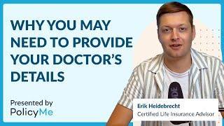 Why You May Need to Provide Doctor's Details for Term Life Insurance | Explained by PolicyMe