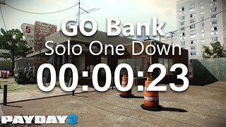 PAYDAY 2: GO Bank - One Down Solo Speedrun 00:00:23 IGT