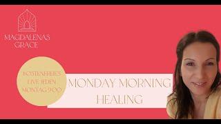 Monday Morning Healing 1.7.2024 zum Start in den JULI | Lebensenergie | Zeitqualität