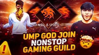 Finally Ump God Join  Nonstop Gaming Guild  - Garena Free Fire 