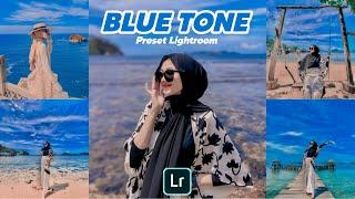 FREE 50+ PRESET LIGHTROOM | BLUE TONE PRESETS | LIGHTROOM EDITING