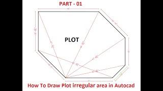 How to Draw Irregular Plot Design in Autocad || plot Irregular Area in Autocad || Irregular plotting