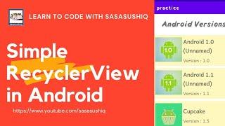 Simple RecyclerView in Android Studio | Android App Development for beginners video#41