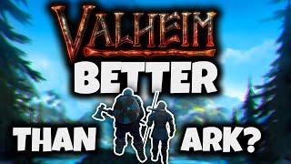 Is Valheim Better than ARK? Redux