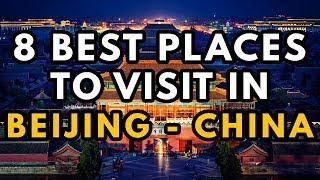 8 Best Things to do in Beijing - China