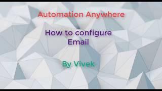 Automation Anywhere Email Settings