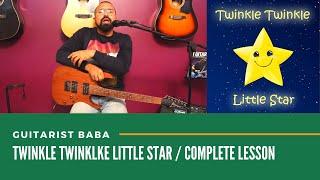 Guitarist Baba | Very Easy Guitar Lesson - Twinkle Twinkle Little Star