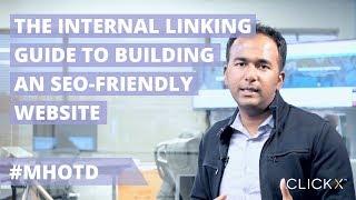 The Internal Linking Guide To Building An SEO-Friendly Website | MHOTD by Solomon Thimothy