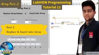 LabVIEW | LabVIEW Replace Array  & Insert Array | LabVIEW Programming Array Part 2