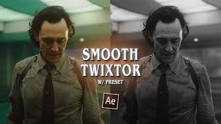 smooth twixtor tutorial (w/ preset) ; after effects