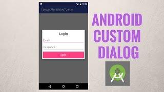 Android custom dialog - Create Android Alertdialog with a custom layout