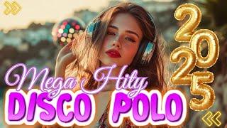 Nowości Disco Polo 2025 -- Disco Polo 2025 Remix  --- Najlepsza Muzyka Disco Polo