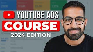 YouTube Ads Tutorial - 2024 COURSE - [UPDATED]