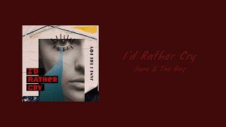 | I'd Rather Cry - Jane & The Boy [가사/해석/lyrics/pop]