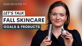 Fall Skincare Goals & Products | Expert Tips from an Esthetician