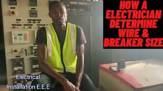 How to determine proper size wires and breaker for electrical installation