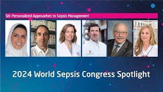 Personalized Approaches to Sepsis Management (Session 8 | 2024 WSC Spotlight)