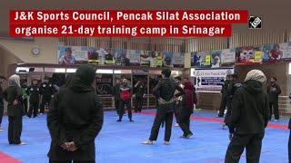 J&K Sports Council, Pencak Silat Association organise 21-day training camp in Srinagar