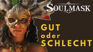 WIR MÜSSEN REDEN! | Soulmask Review