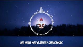 We Wish You a Merry Christmas Remix