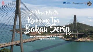 ADWI 2022 || Desa Wisata Kampung Tua Bakau Serip, Kota Batam, Kepulauan Riau