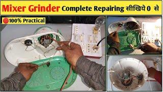 Mixer Grinder Repair Dead Problem! Mixer Grinder Starting Problem! How to Repair Mixer Grinder