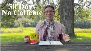 357. 30 Day No Caffeine Observational Results #caffeine #coffee