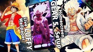 LUFFY GEAR 5 - Live Wallpaper & Android setup - Customize your Homescreen - EP175 (One Piece Theme)