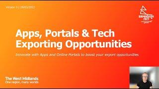 Apps, Portals, and Tech Exporting Opportunities (The West Midlands Trade.Gov - Birmingham 2022)