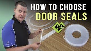 Door seals, Window seals - The good, the bad and the ugly.