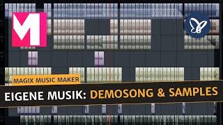 Magix Music Maker-Tutorial: Eigene Musik erstellen – Demosong und Samples