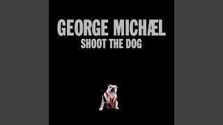 George Michael - Shoot The Dog (Explicit Album Version) [Audio HQ]