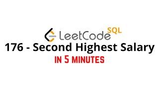 176. Second Highest Salary | LeetCode MySQL Solution [MEDIUM]