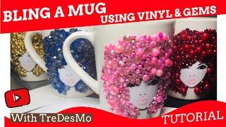 DIY How To Bling A Mug Using Adhesive Vinyl and Rhinestones! Step By Step Tutorial. Bedazzle.#bling